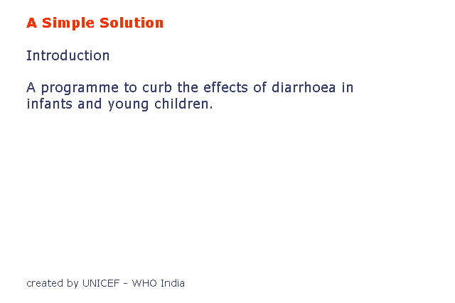 Introduction - A Simple Solution to curb the effects of diarrhoea in infants and young children