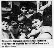 Properly fed and immunized children will recover rapidly from infections such as diarrhoea.