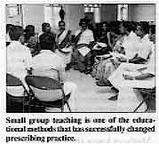 Small group teaching is one of the educational methods that has successfully changed prescribing practice. 